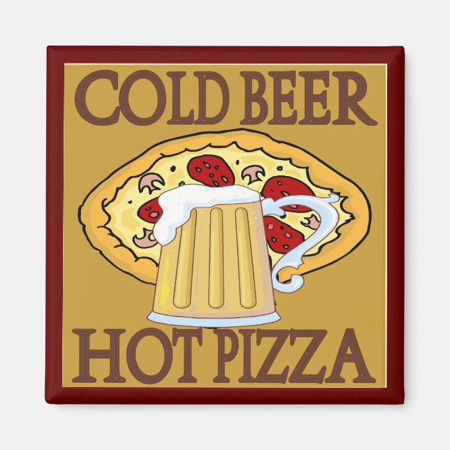 Aimant Bière Froide, Tshirts Hot Pizza (Devant)