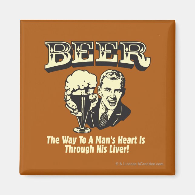 Aimant Bière : La Façon De Mans Coeur À Travers Le Foie (Devant)