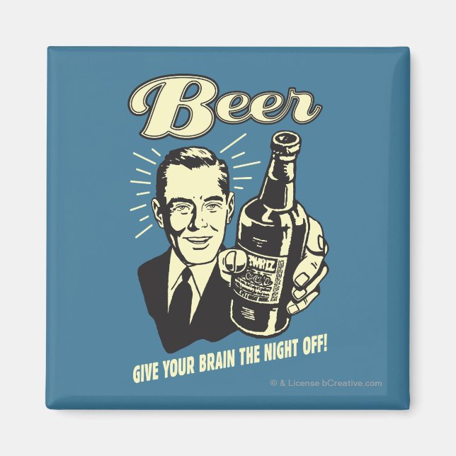 Aimant Bière : Offrez à votre cerveau la nuit de congé (Devant)