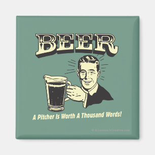 Aimant Bière : Un Pitcher Vaut 1000 Mots