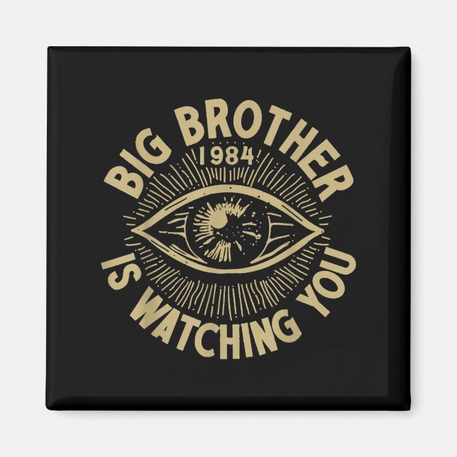Aimant Big Brother Is Watching You  (Devant)