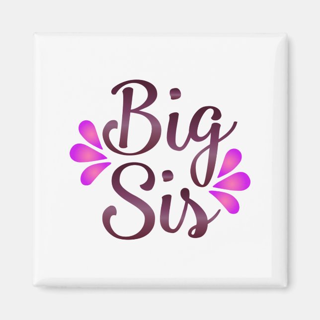 Aimant Big Sis (Devant)