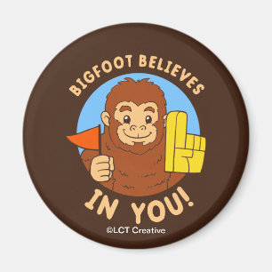 Aimant Bigfoot croit en vous