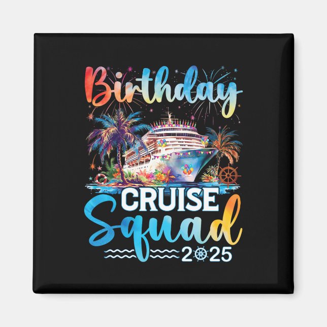 Aimant Birthday Cruise Squad 2025 C'est ma fête d'anniver (Devant)