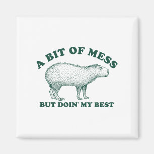 Aimant Bit Drôle D'Un Mess Capybara Graphique De Mème Pou