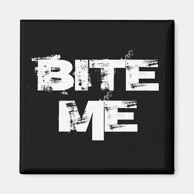 Aimant Bite-moi (Devant)