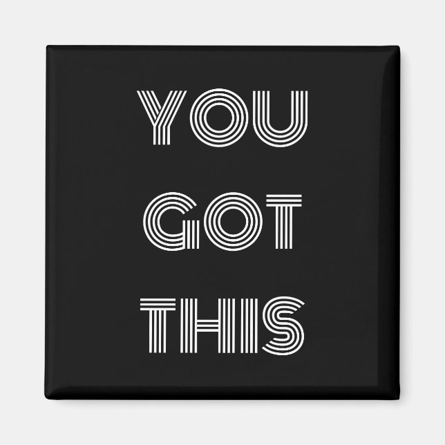Aimant Black Personnalisé VOUS AVEZ EU CETTE MOtivation (Devant)