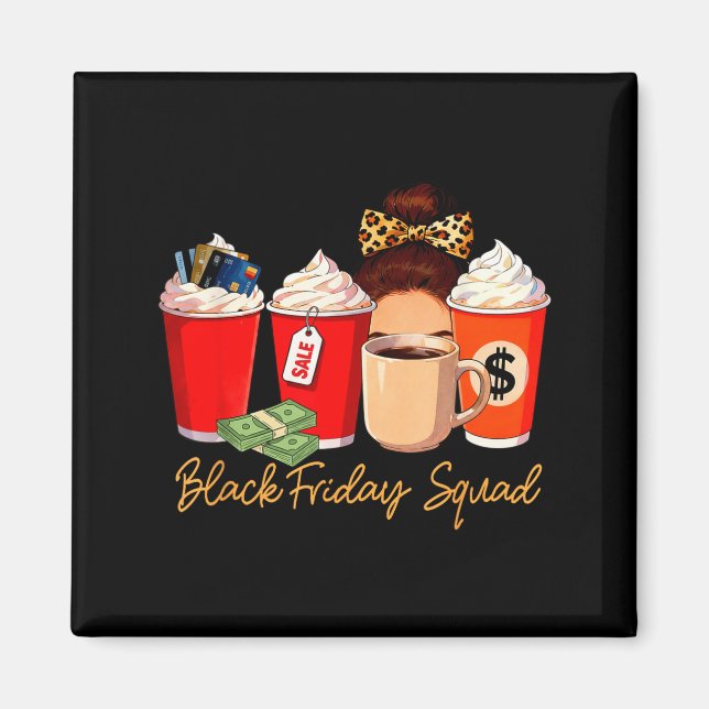 Aimant Black Shopng Friday Squad Coffee C Coffee Lover  (Devant)