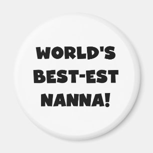 Aimant Black Text Meilleurs T-shirts et cadeaux Nanna