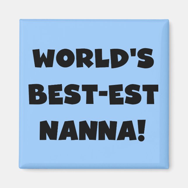Aimant Black Text Meilleurs T-shirts et cadeaux Nanna (Devant)
