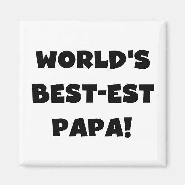 Aimant Black Text World's Best of Papa Tshirts and Gifts (Devant)