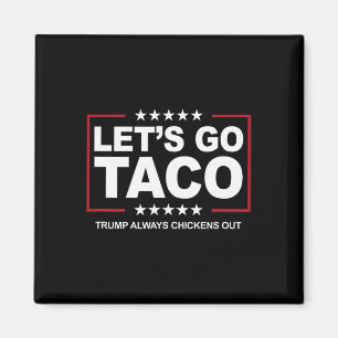 Aimant Blague sur l'échange de tacos Trump Trump abandonn