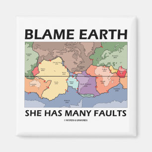 Aimant Blame Earth She Has Many Faults