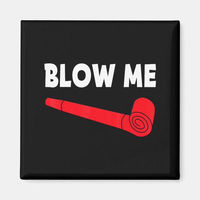 Aimant Blow Me Funny Couples Tee Valentine's Day Couple M (Devant)