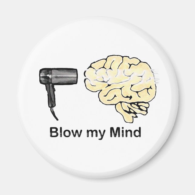 Aimant Blow my Mind (Devant)