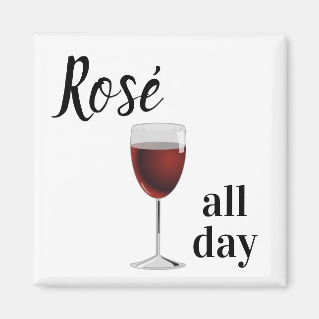 Aimant Boire ROSE' toute la journée | Verre à vin (Devant)