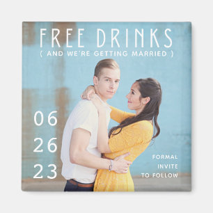 Aimant Boissons gratuites Photo Funny Wedding Enregistrer