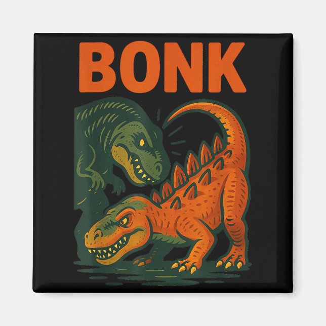 Aimant Bonk Dinosaur Funny Prehistoric Humor Design  (Devant)