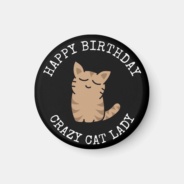 Aimant Bonne Anniversaire Crazy Cat Lady (Devant)