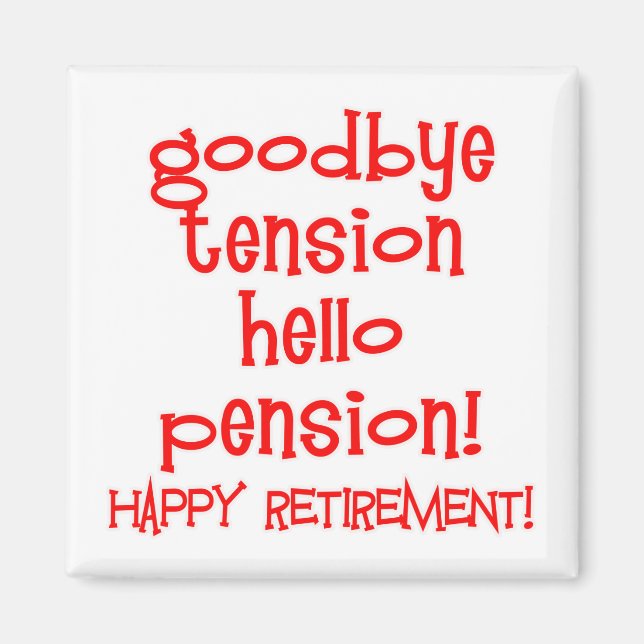 Aimant Bonne retraite ! T-shirts et cadeaux de retraite (Devant)