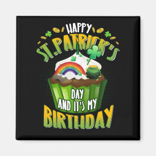 Aimant Bonne Saint Patrick et oui c'est mon anniversaire