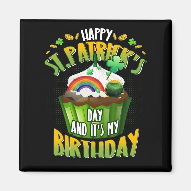 Aimant Bonne Saint Patrick et oui c'est mon anniversaire (Devant)