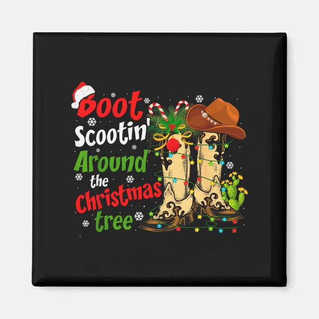 Aimant Boot Scootin' Around The Christmas Tree Country We (Devant)