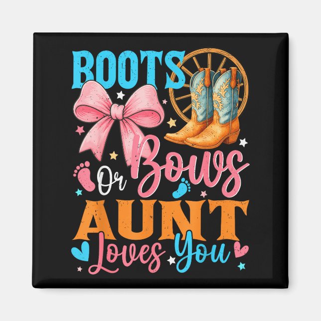 Aimant Boots Or Bows Aunt Loves You Gender Reveal Family  (Devant)