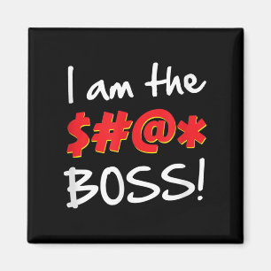 Aimant Boss, Bosses Humour Citation graphique Gag Cadeau