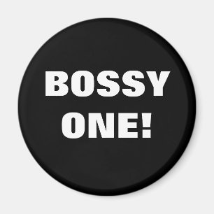 AIMANT BOSSY ONE !