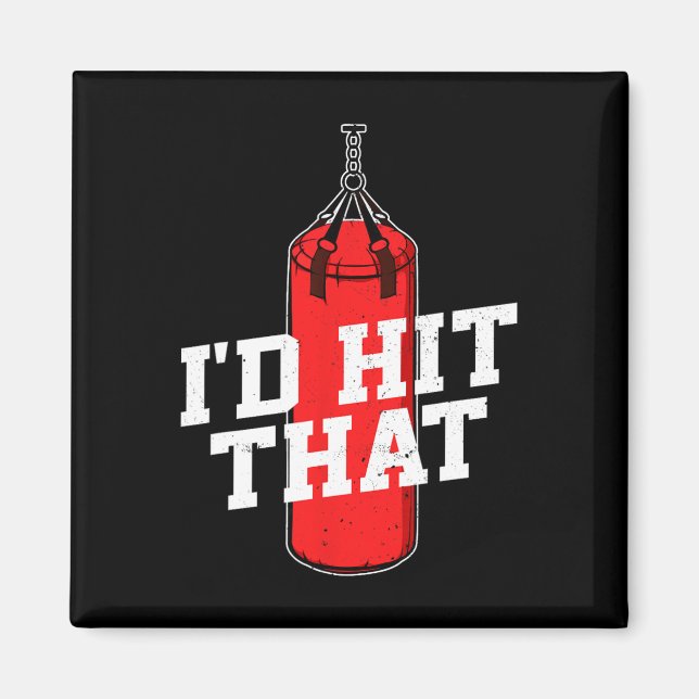 Aimant Boxe Je Frapperais Que Gants De Boxe Punching Bag  (Devant)