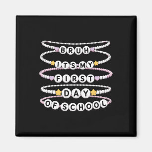 Aimant Bracelets de retour à l'école Premier jour d'école