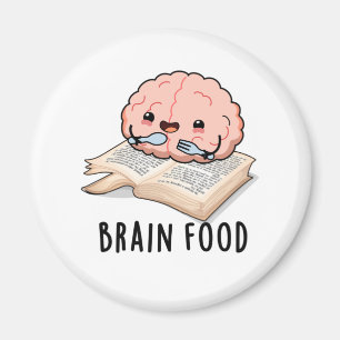 Aimant Brain Food Funny Anatomy Pun