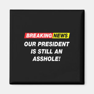 Aimant Breaking News Notre Président Anti Trump Drôle Sar