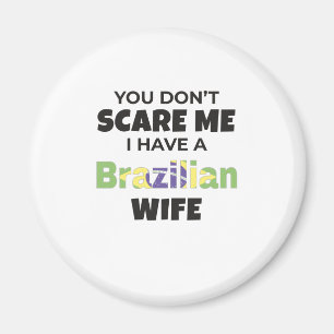 Aimant Brésil Don Vous n'avez pas peur de moi J'ai un Bré