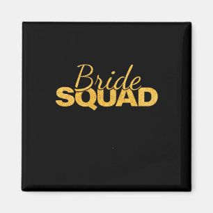 Aimant Bride Squad Bachelorette Party Bridesmaid Mariage