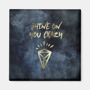 Aimant Brille Sur Vous Crazy Diamond Citation Or Typograp