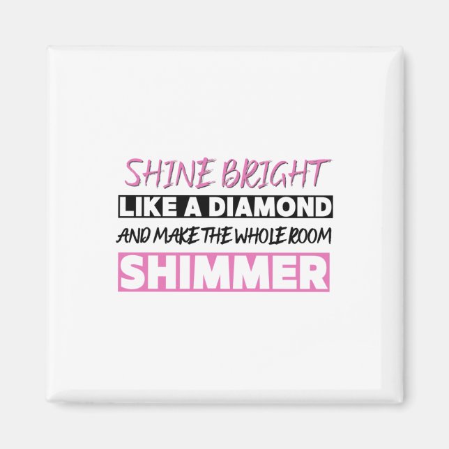 Aimant Briller Comme Un Diamant (Devant)