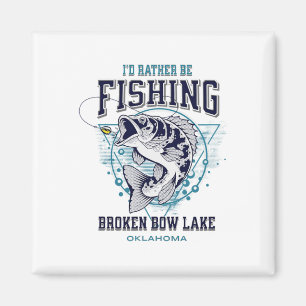 Aimant Broken Bow Lake Oklahoma J'aimerais mieux pêcher A