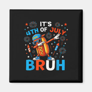 Aimant Bruh 4 juillet garçons enfants hotdog drôle quatri