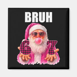 Aimant Bruh 67 Père Noël Bubble Gum Six Sept Mème Noël