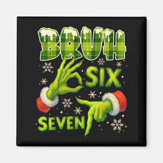 Aimant Bruh 67 Six Seven 6 7 Meme Christmas Funny Gen Alp (Devant)