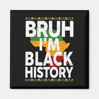 Aimant Bruh c'est le Mois de l'histoire des Noirs Filles 