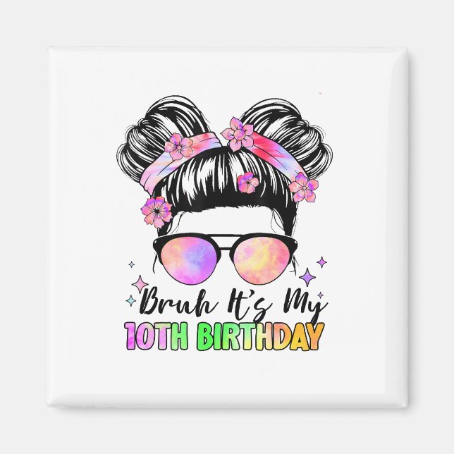 Aimant Bruh C'est mon 10e anniversaire 10 ans (Devant)