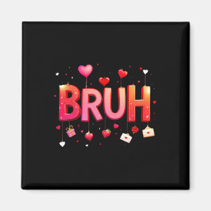 Aimant Bruh Mème Drôle Dire Bro Salutation Ados Boys Val