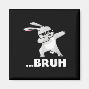 Aimant Bruh meme Funny Bro Ados Garçons Enfants Pâques Jo