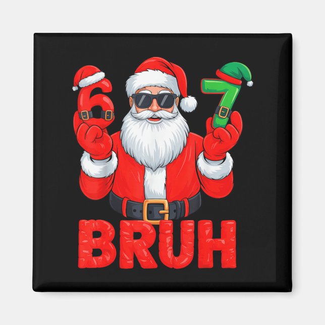 Aimant Bruh Six Seven 67 Meme 6 7 Elf Santa Christmas  (Devant)