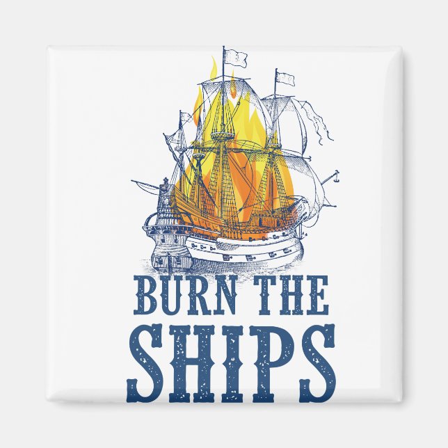 Aimant Brûler les navires, Pour King et Country fan art (Devant)