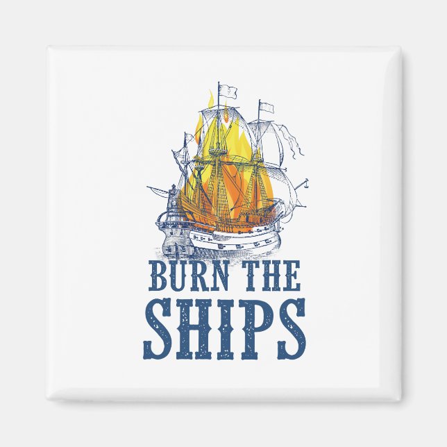 Aimant Brûler les navires, Pour le roi et le pays fan art (Devant)