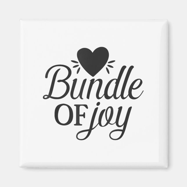 Aimant Bundle Of Joy Love Quote Cute Motivation  (Devant)